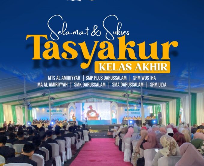 Tasyakur Kelas Akhir Putra Dan Putri Pondok Pesantren Darussalam 2025
