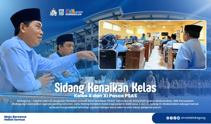 Sidang Kenaikan Kelas Pasca PSAS di SMA Darussalam Blokagung Tahun Ajaran 2024/2025